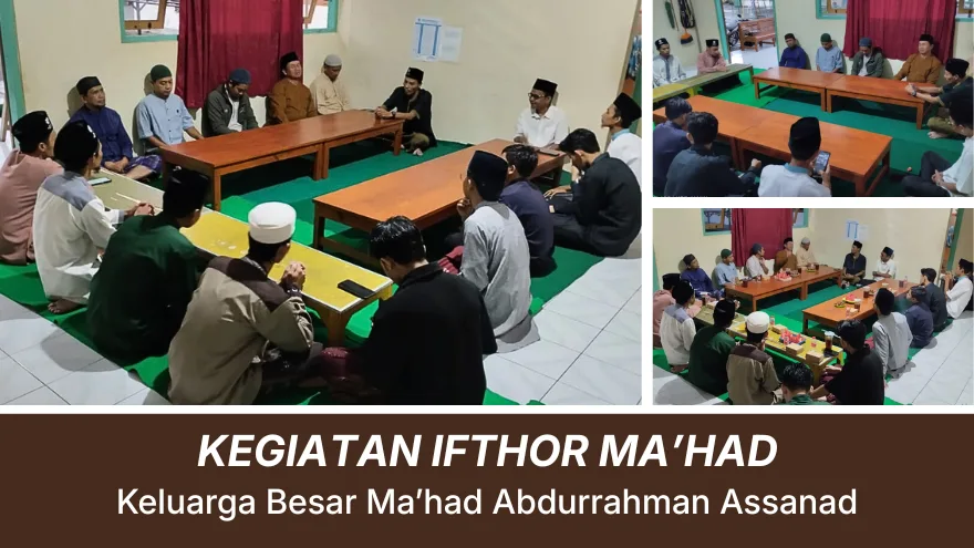 Mahad Abdurrahman Assanad Ifthar Ramadhan 1447h