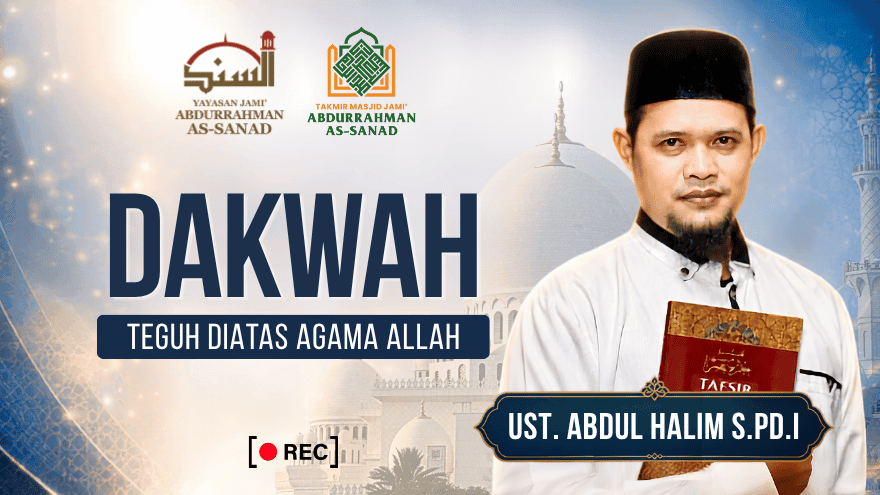 Teguh Diatas Agama Allah Dakwah