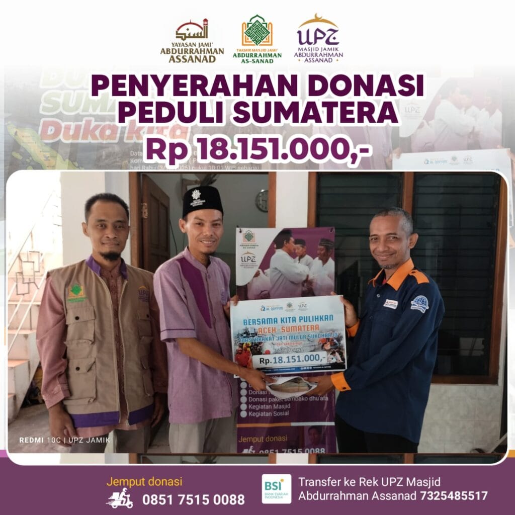 UPZ Abd Assanad Penyerahan Donasi Peduli Sumatra
