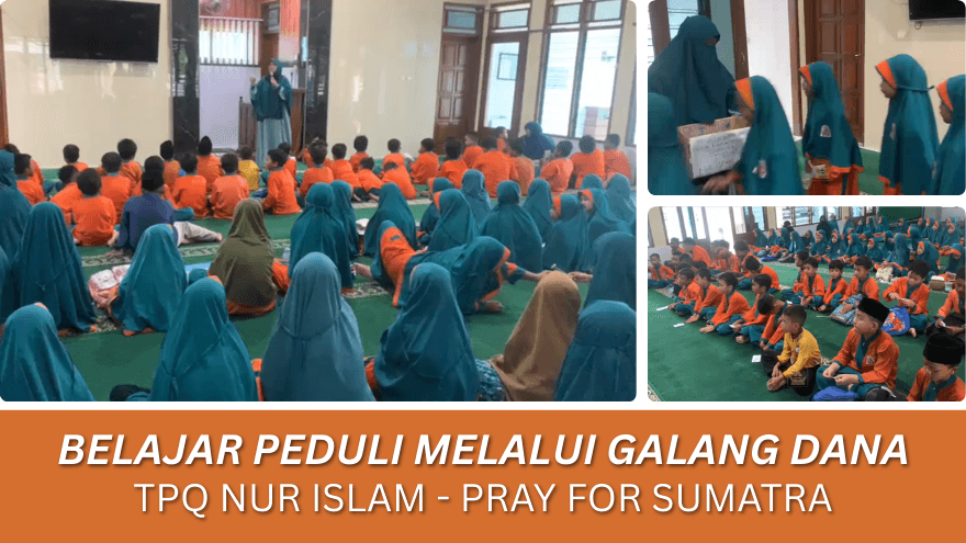 Galang Dana Sumatra Tpq Nur Islam