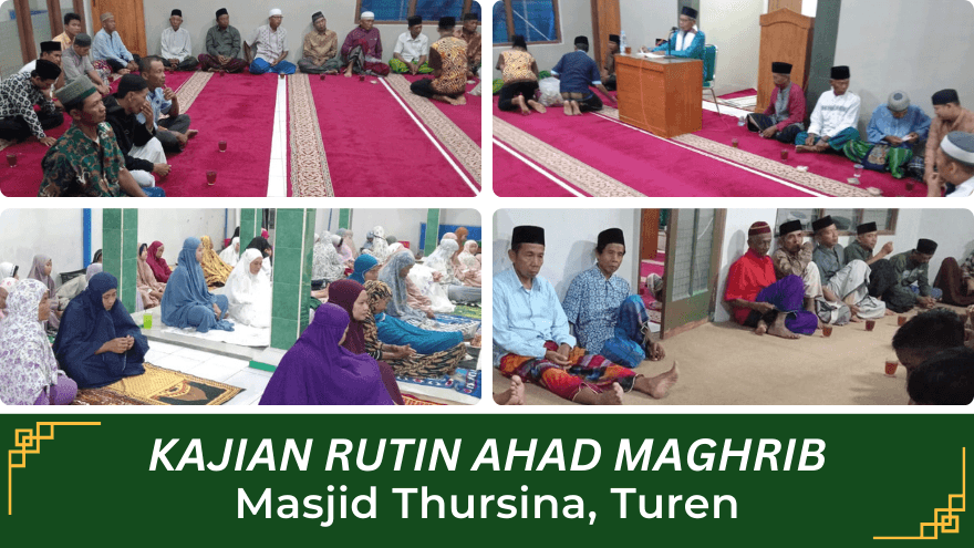 Kajian Rutin Ahad Maghrib Thursina Turen