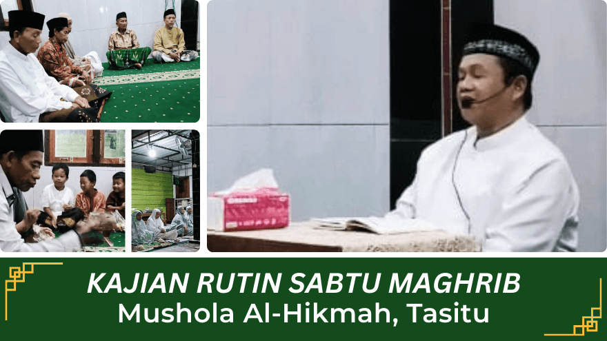 Kabar 260103 Kajian Sabtu Malam Mushola Al Hikmah Tasitu Feat