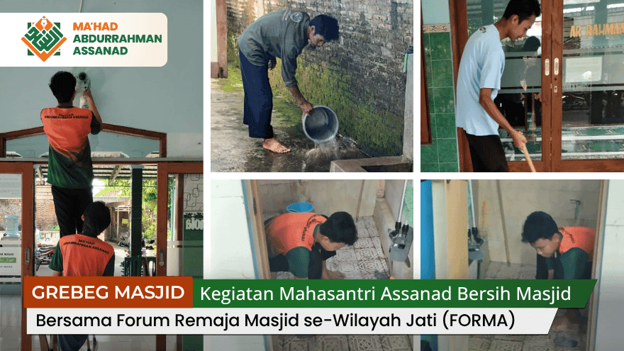 Grebeg Bersih Masjid Mahasantri Assanad Remaja Masjid Forma Jati