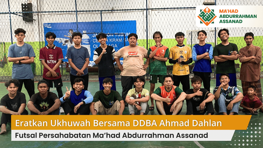 Futsal Persahabatan Ddba Ahmad Dahlan Mahad Assanad