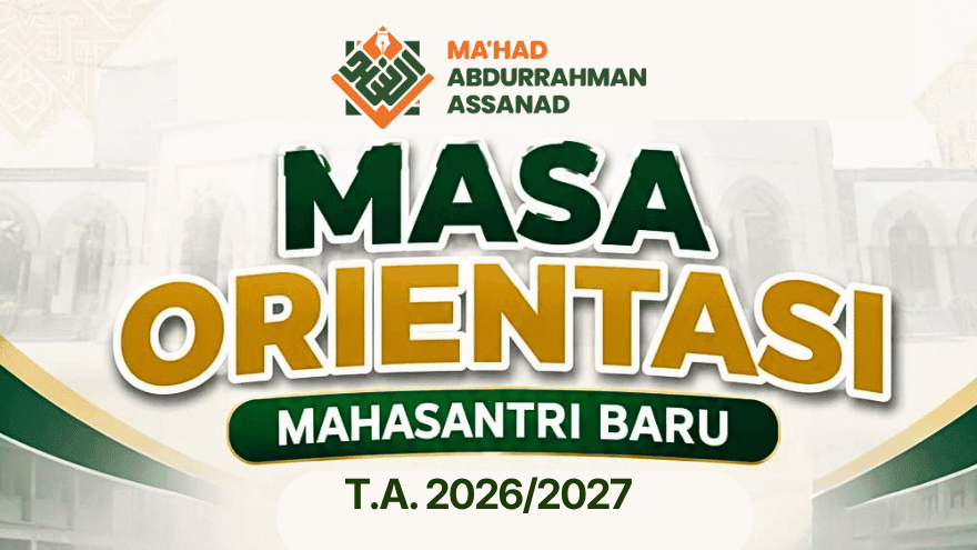 Masa Orientasi Mahasantri Baru Mahad Abdurrahman Assanad
