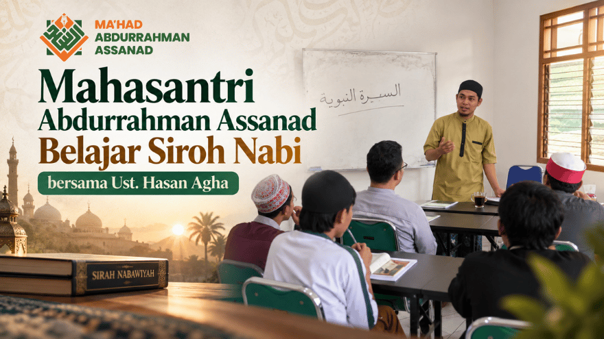 Siroh Nabi Ustadz Hasan Agha
