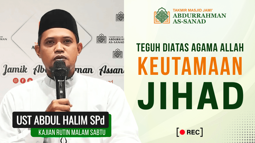 Keutamaan Jihad Abdul Halim Assanad