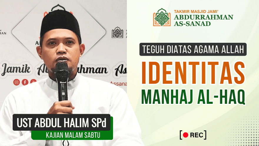 Kajian Jumat Mengenal Manhaj Al Haq V2