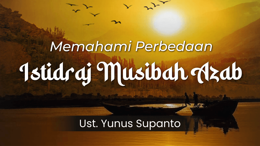 Memahami Perbedaan Istidraj Musibah Azab