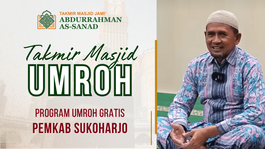 Takmir Masjid Jamik Abdurrahman Assanad Umroh Gratis Program Pemkab Sukoharjo