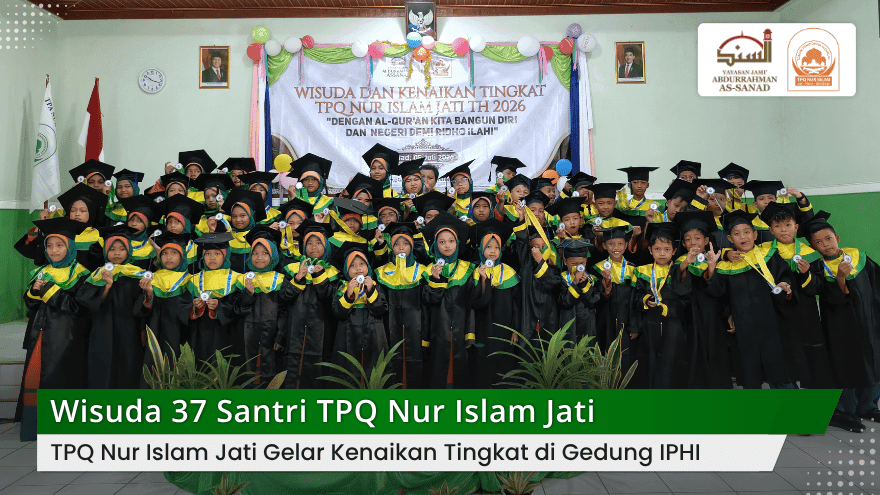 Wisuda 37 Santri Tpg Nur Islam Jati Abdurrahman Assanad