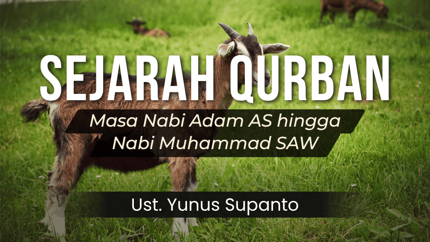 Sejarah Qurban Dari Masa Nabi Adam Hingga Nabi Muhammad Saw V2